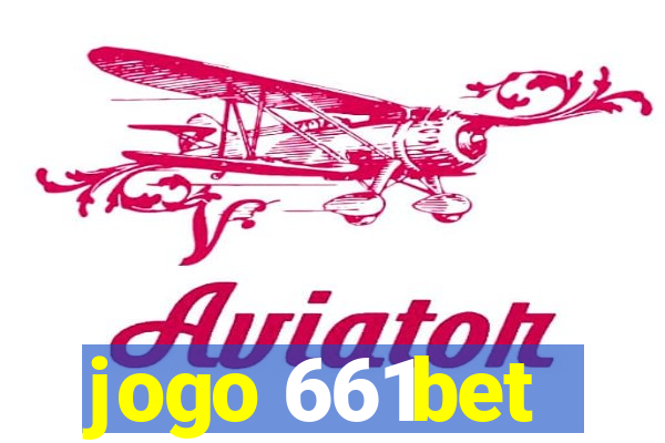 jogo 661bet